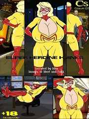 Super Heroine Hjinks- [By MeetnFuck]