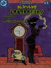 Dexter in the Milfoning- Dexter’s Laboratory- [Grigori]
