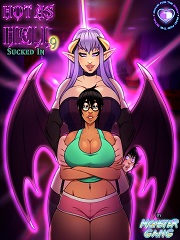 Hot as Hell 9- Sucked In- [By Monster Gang]